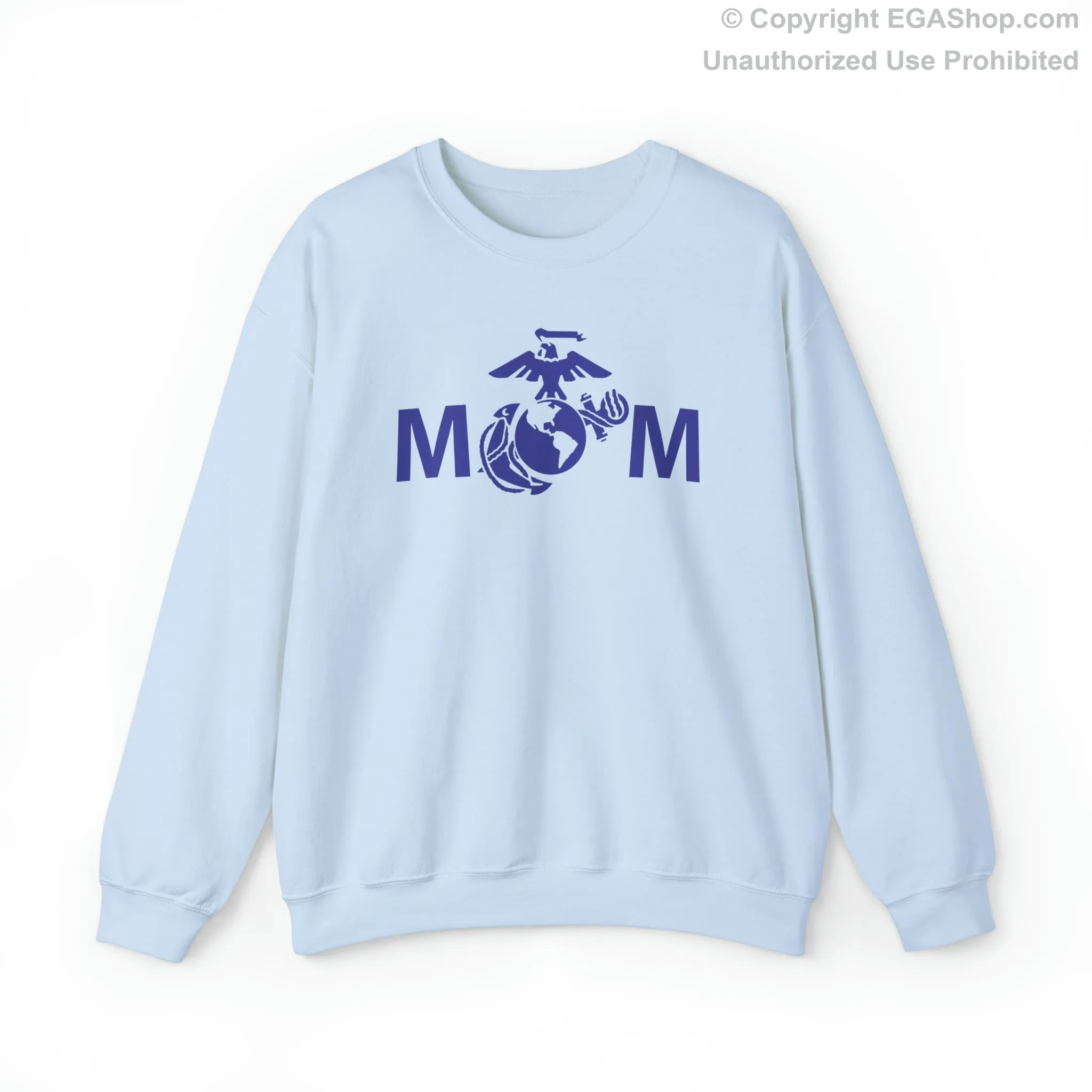 Sweatshirt: MoM with the EGA (your choice of colors)