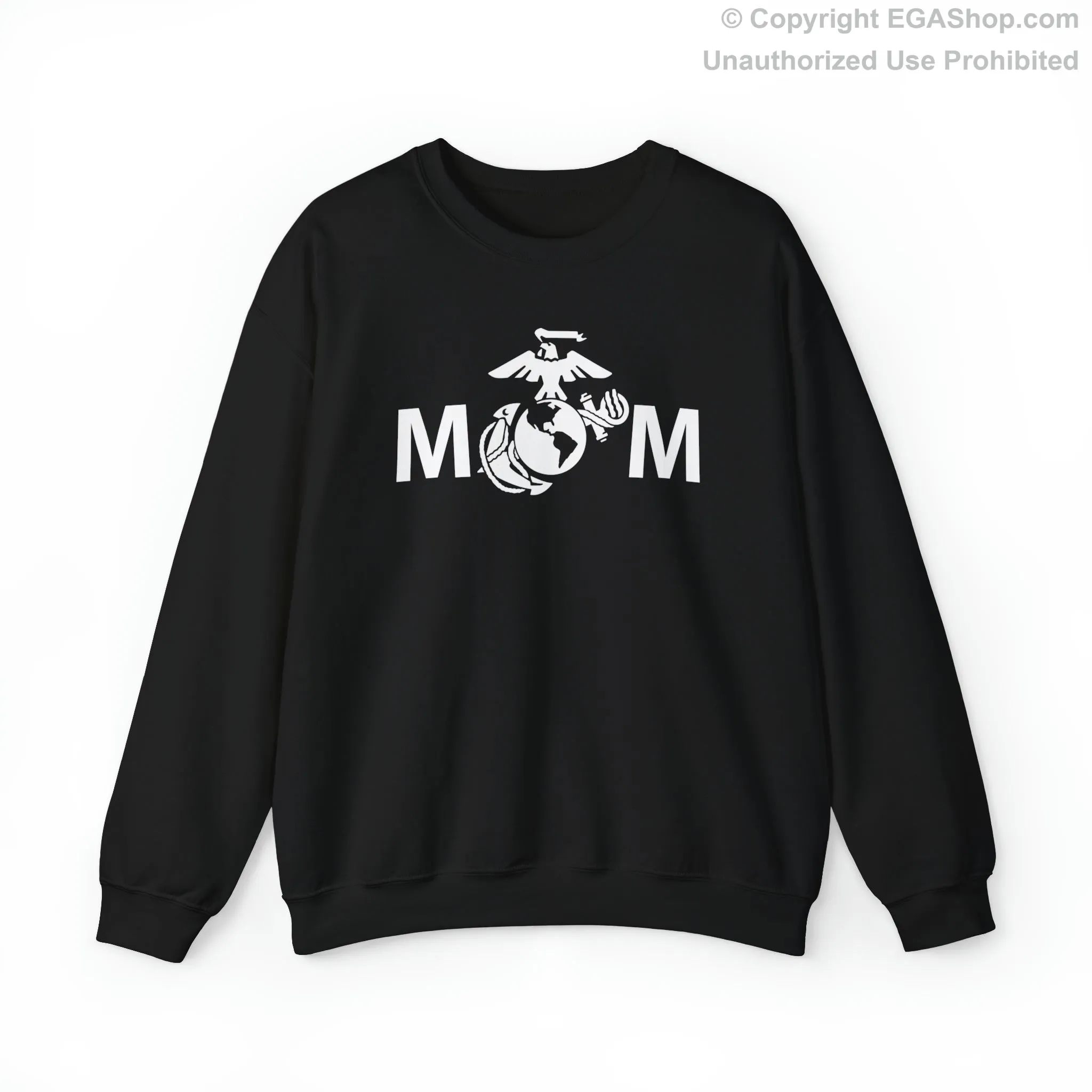 Sweatshirt: MoM with the EGA (your choice of colors)