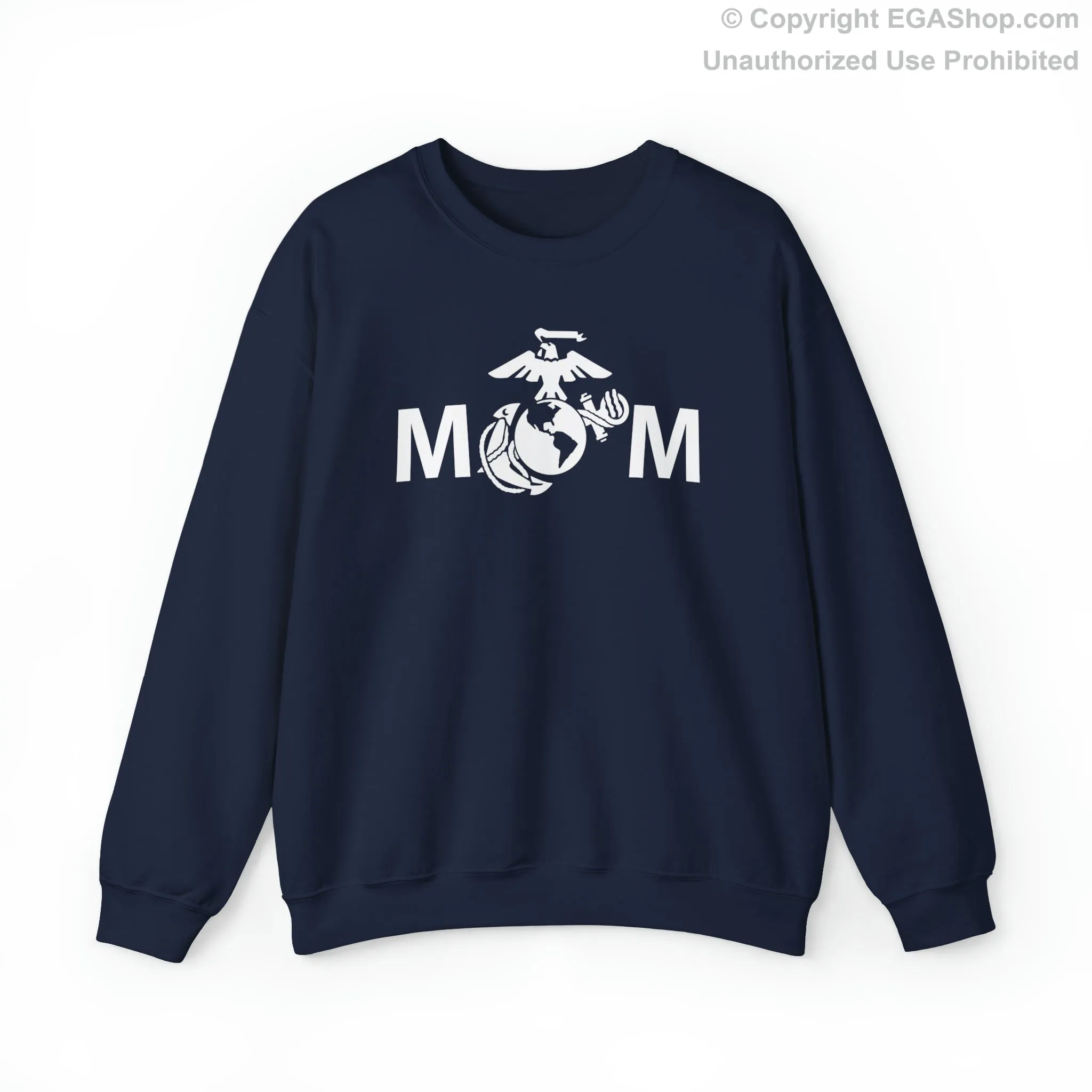 Sweatshirt: MoM with the EGA (your choice of colors)