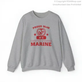 Sweatshirt: Proud MoM of a Marine (Varsity Style, Color Choices)